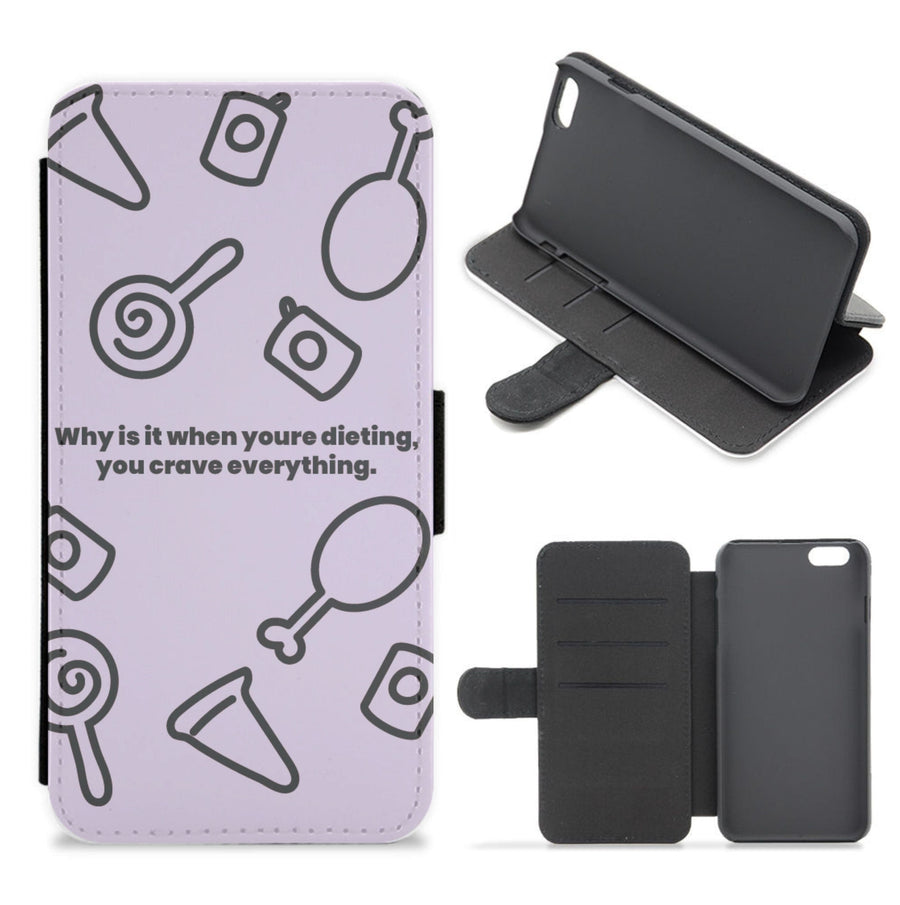 Why is it when youre dieting, you crave evrything - Kim Kardashian Flip / Wallet Phone Case