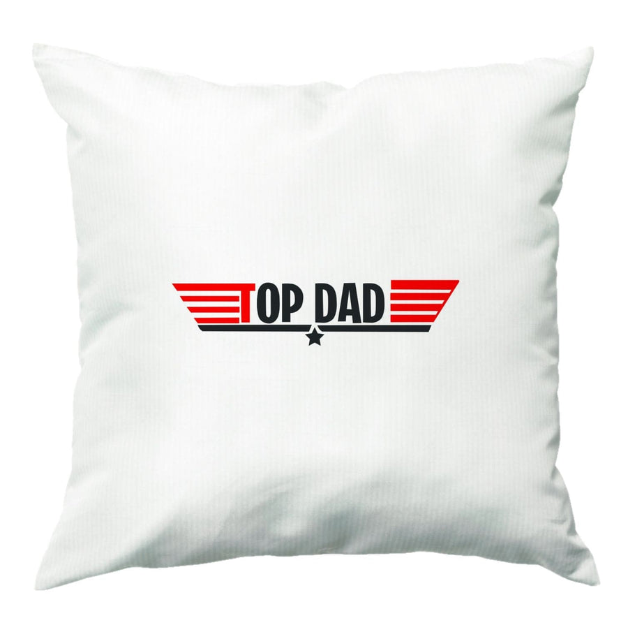 Top Dad- Fathers Day Cushion