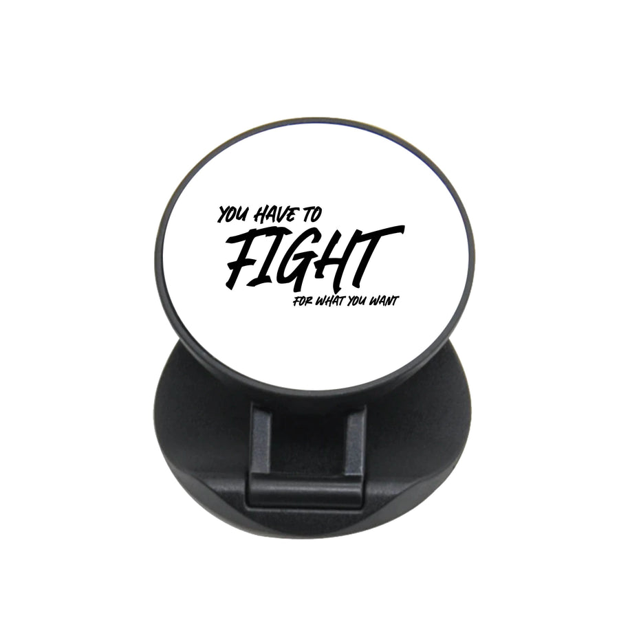 You Have To Fight - Top Boy FunGrip