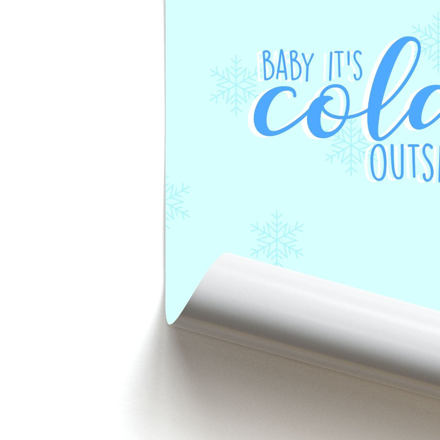 Baby It's Cold Outside - Christmas Songs Poster