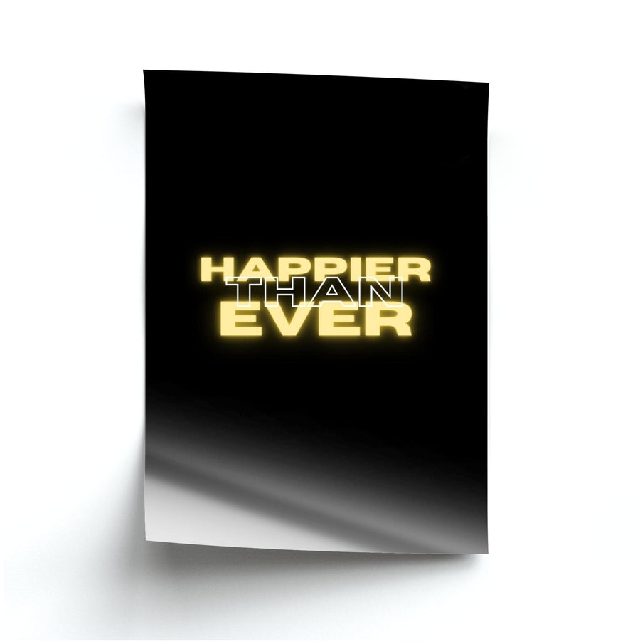 Happier Than Ever - Sassy Quote Poster