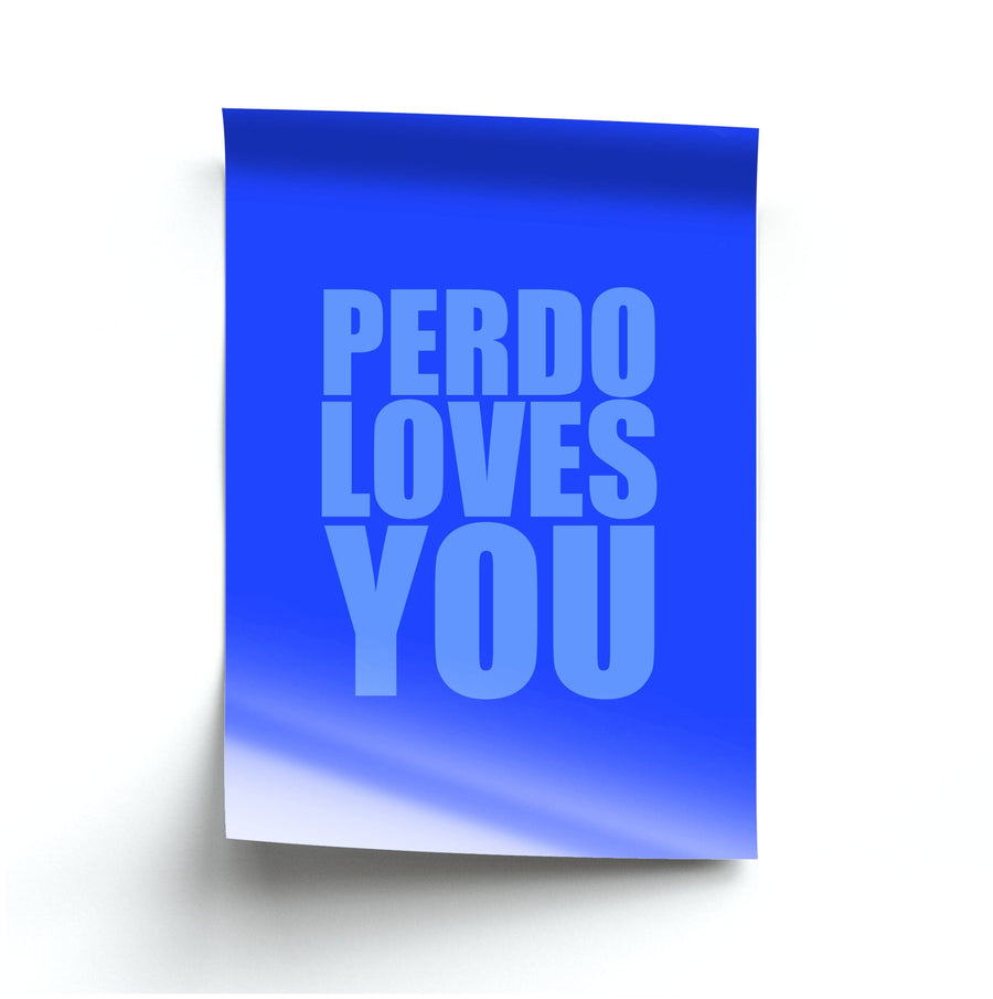 Pedro Loves You - Pedro Pascal Poster