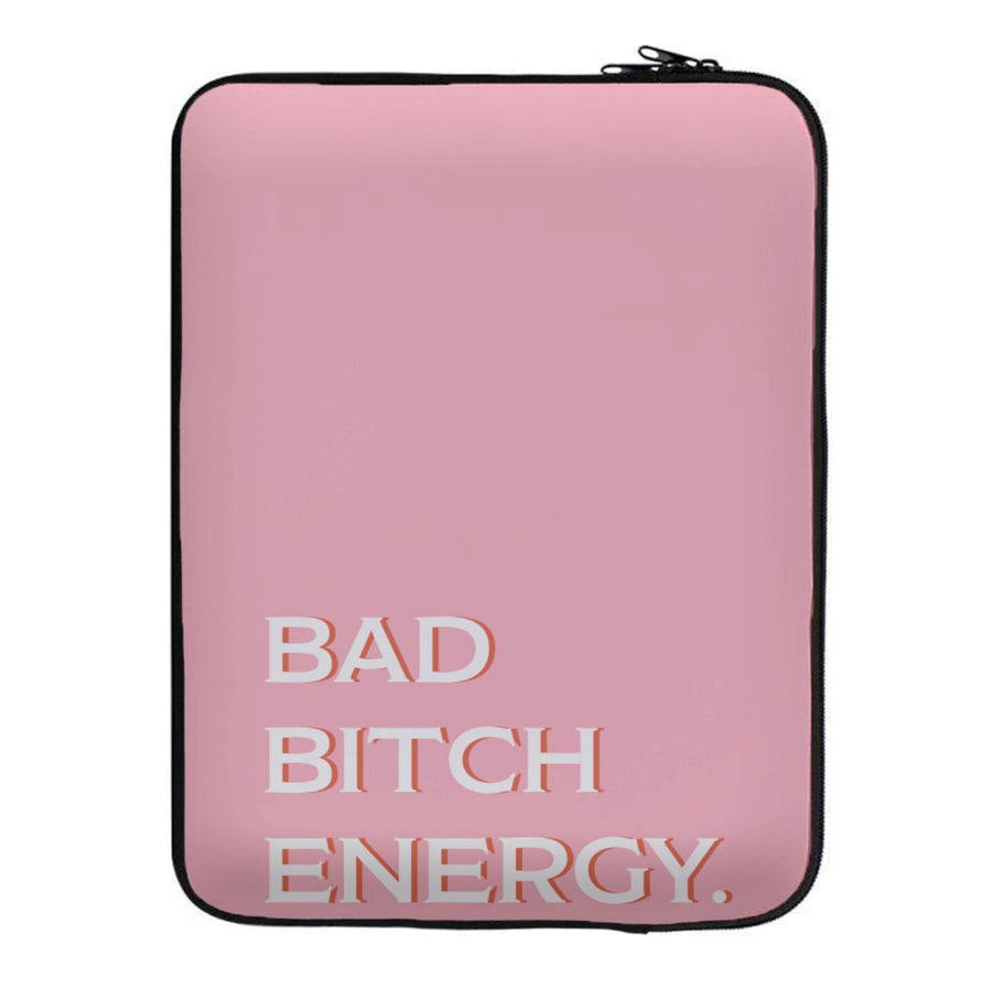 Bad Bitch Energy - Hot Girl Summer Laptop Sleeve