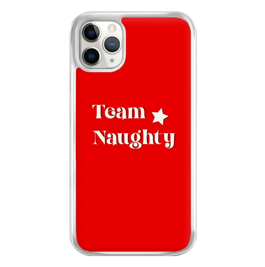 Team Naughty - Naughty Or Nice  Phone Case