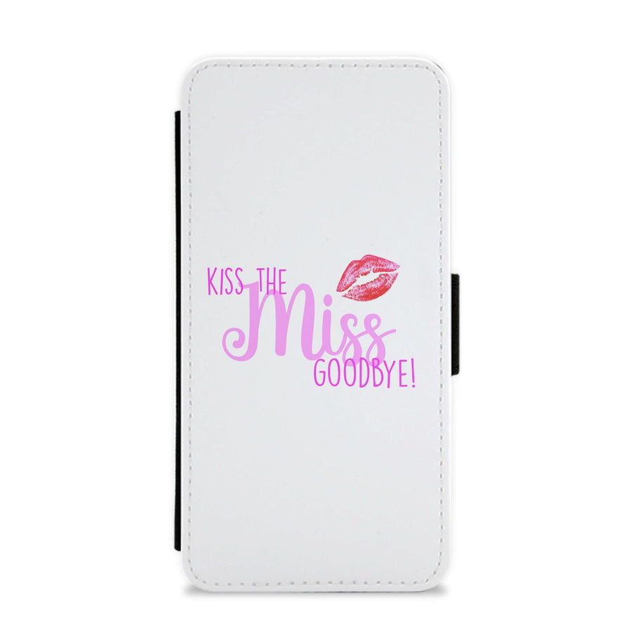 Kiss The Miss Goodbye - Bridal Flip / Wallet Phone Case