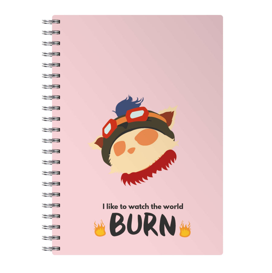 I Like To Watch The World Burn - League Of Legends Notebook