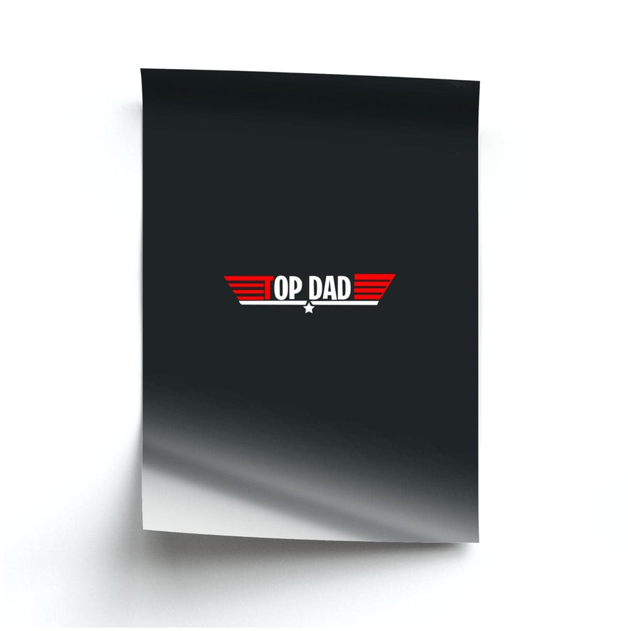 Top Dad- Fathers Day Poster