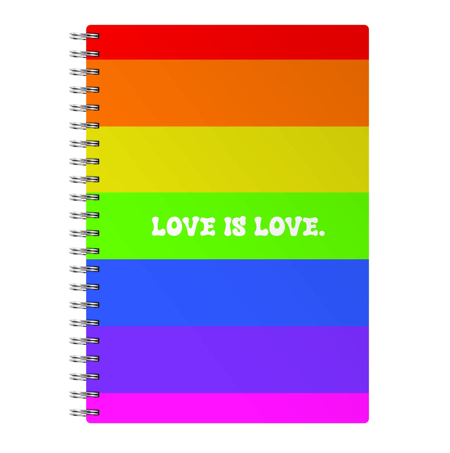 Love Is Love - Pride Notebook