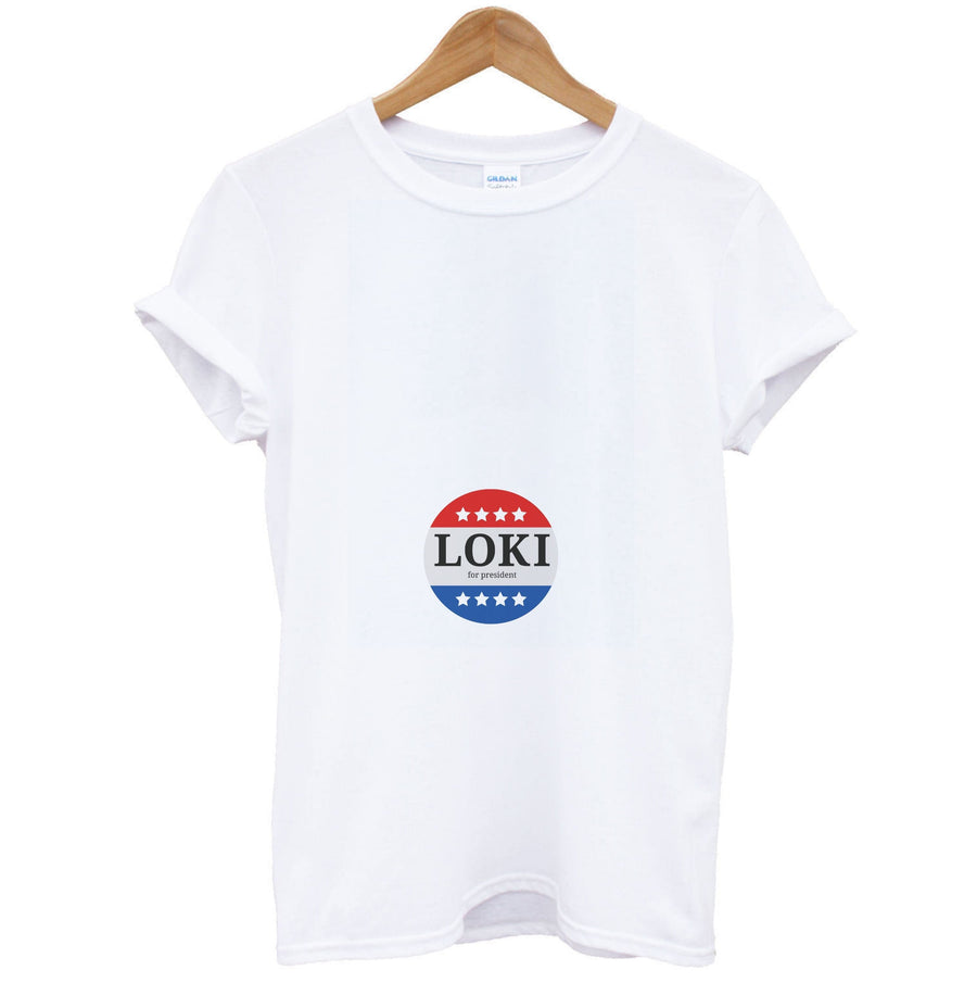 Loki For President - Loki T-Shirt