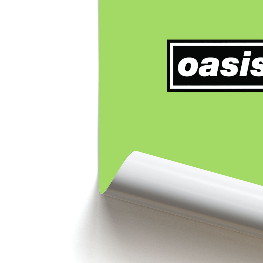 Band Name Green - Oasis Poster