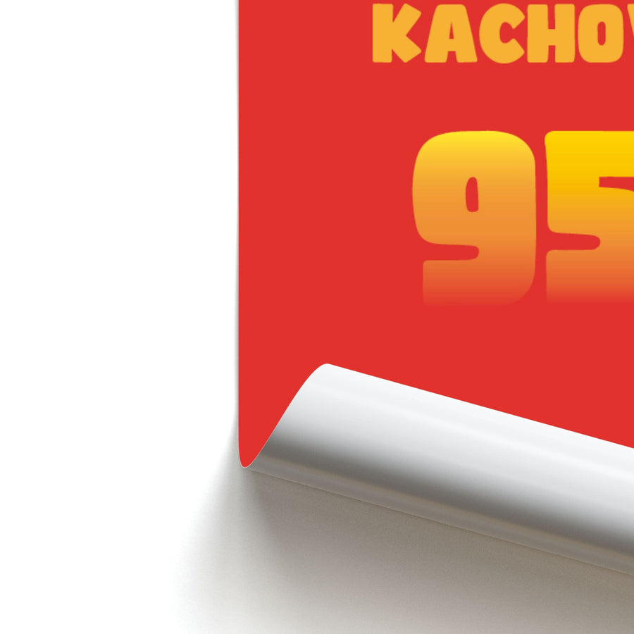 Kachow 95 - Cars Poster