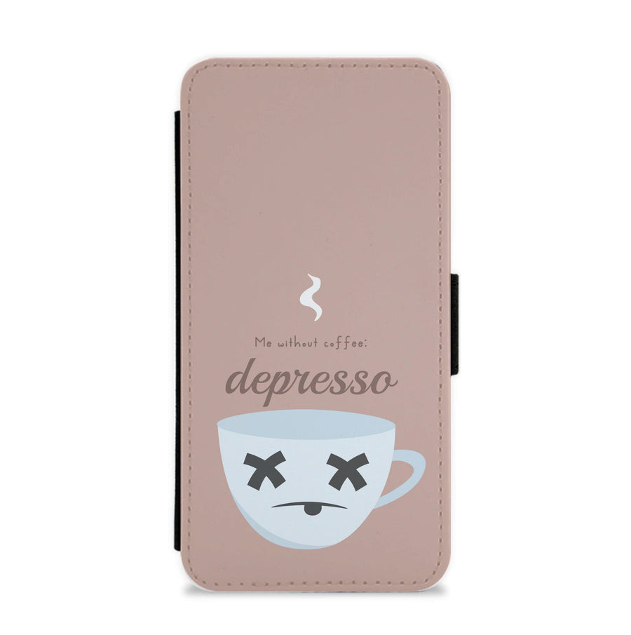 Depresso - Funny Quotes Flip / Wallet Phone Case