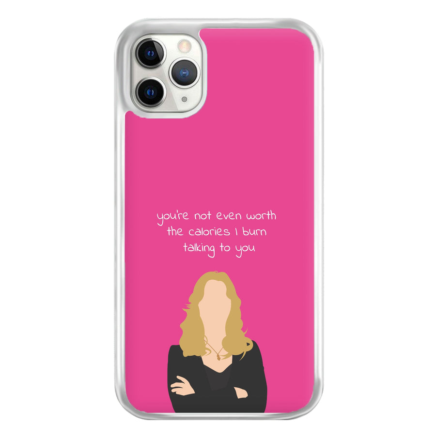 You're Not Even Worth The Calories I Burn Talking To You - Vampire Diaries Phone Case