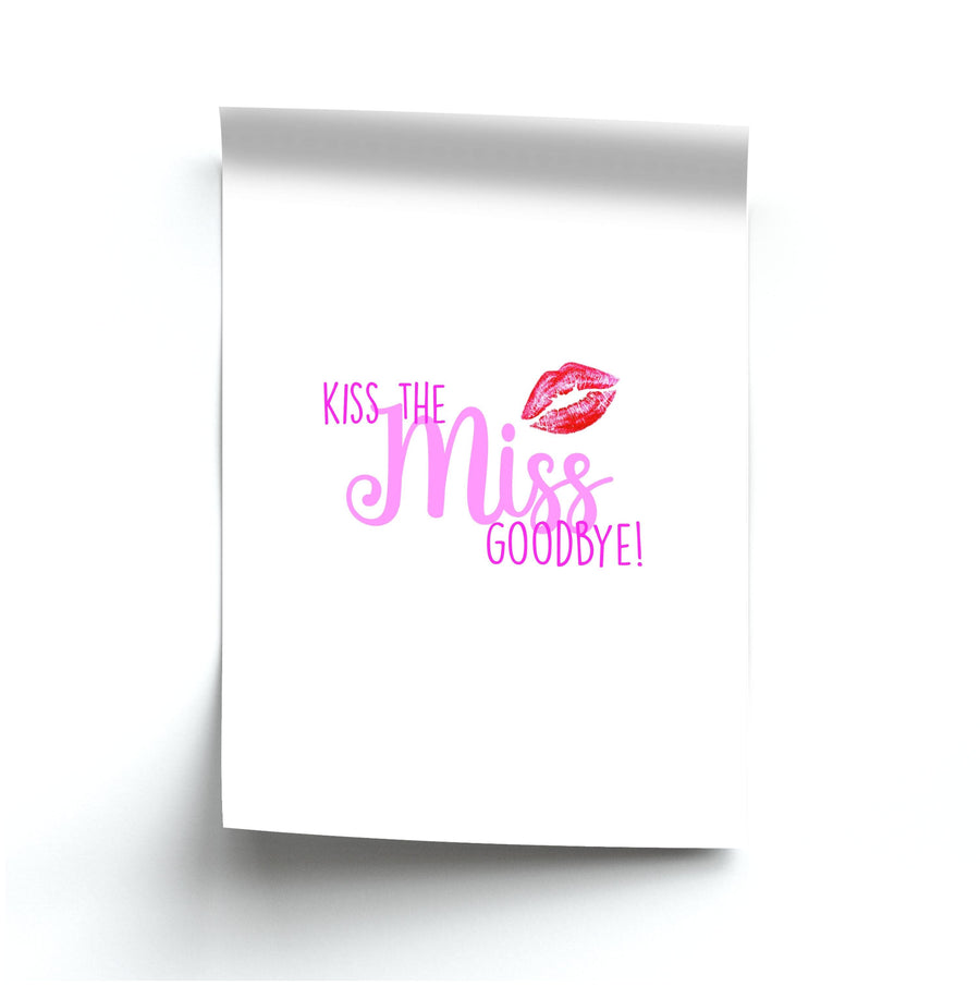 Kiss The Miss Goodbye - Bridal Poster