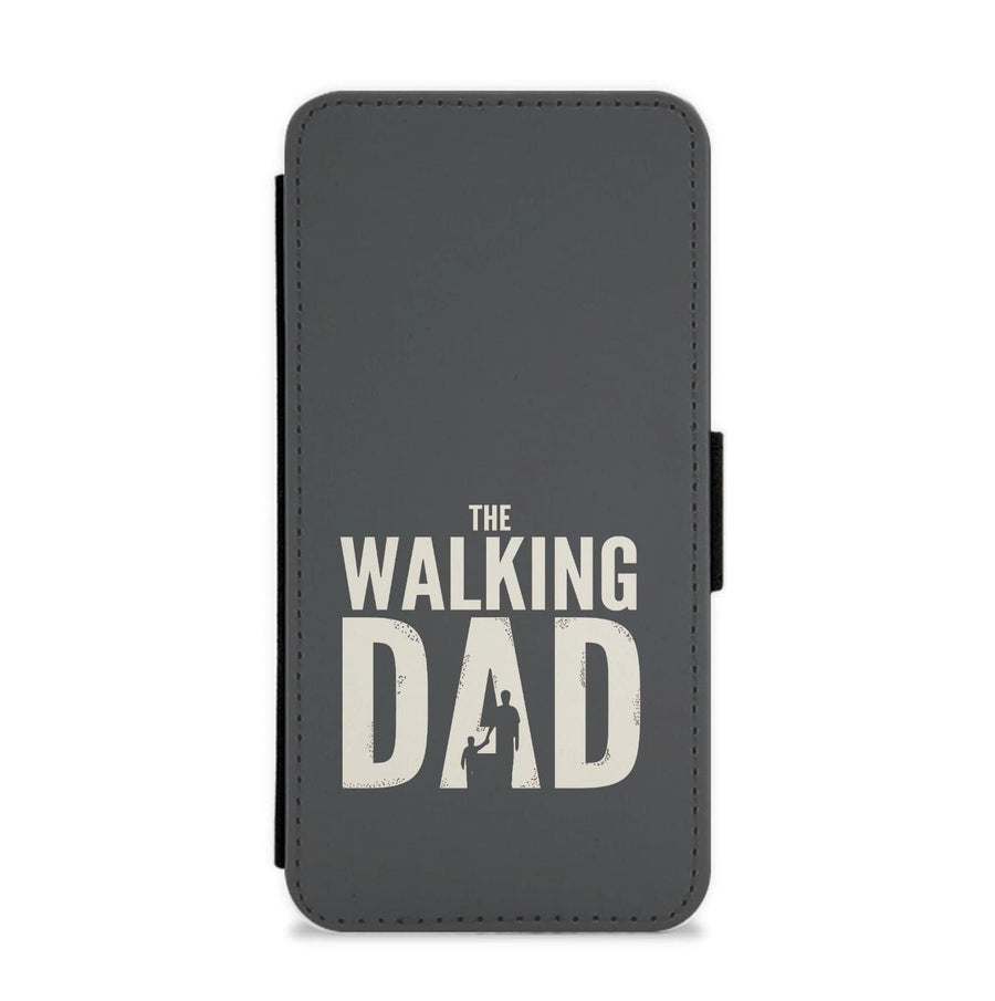 The Walking Dad - Fathers Day Flip / Wallet Phone Case