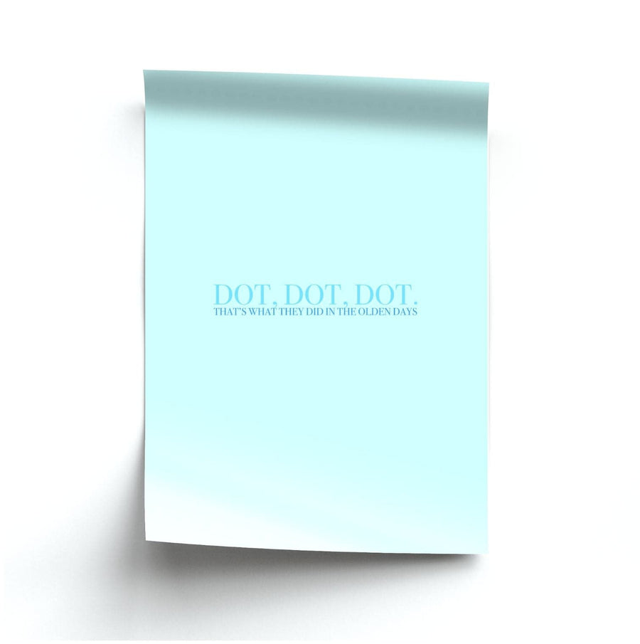 Dot, Dot, Dot - Mamma Mia Poster