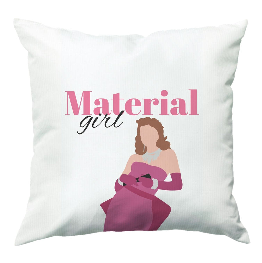 Material Girl - Madonna Cushion