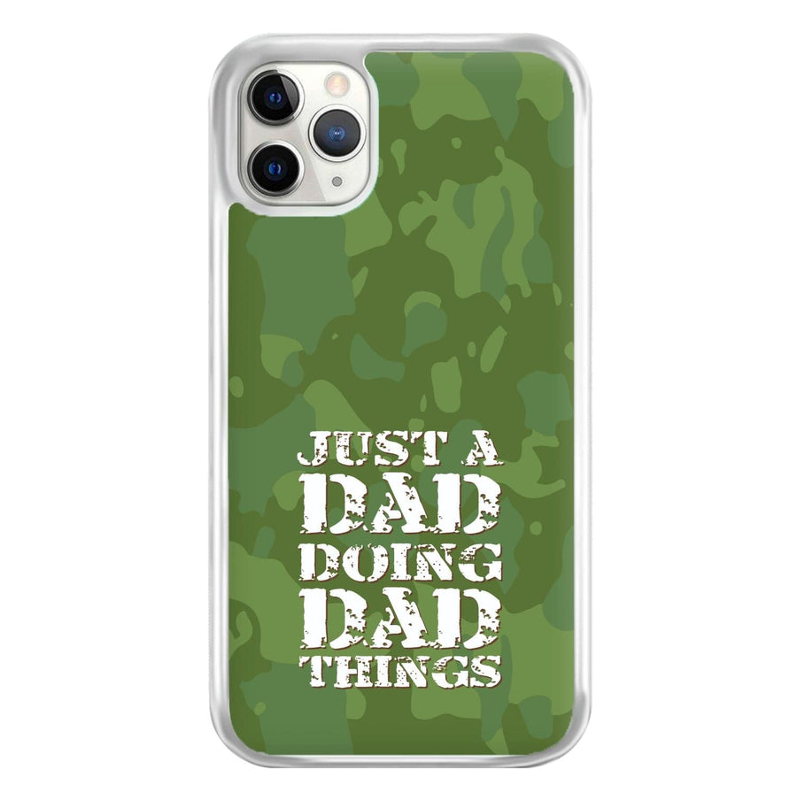 Doing Dad Things - Fathers Day Phone Case