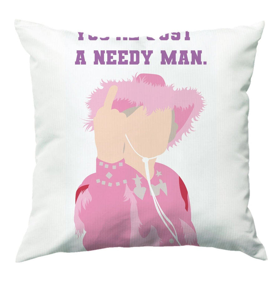 You're Just A Needy Man - Gavin And Stacey Cushion