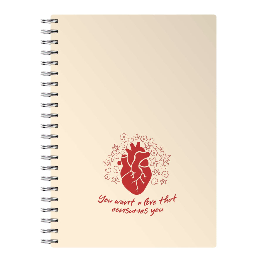 You Want A Love That Consumes You - Vampire Diaries Notebook
