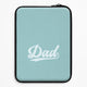 Father's DayLaptop Sleeves