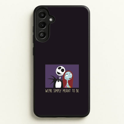 We're Simply Meant To Be  Galaxy A34 Case