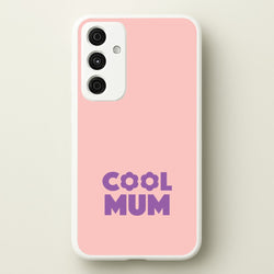Cool Mum Galaxy A55 Case