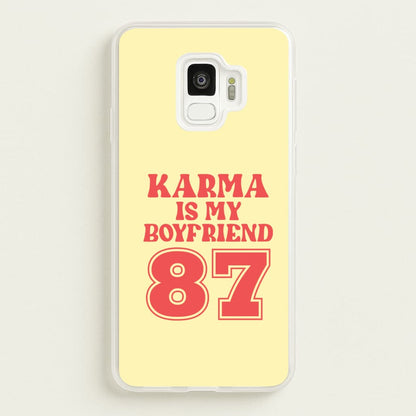 Karma Is My Boyfriend Galaxy S9 Case