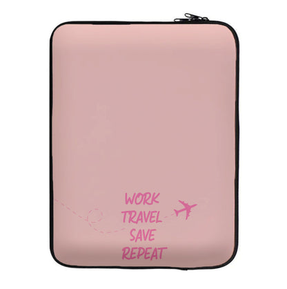 Work Travel Save Repeat - Travel Laptop Sleeve