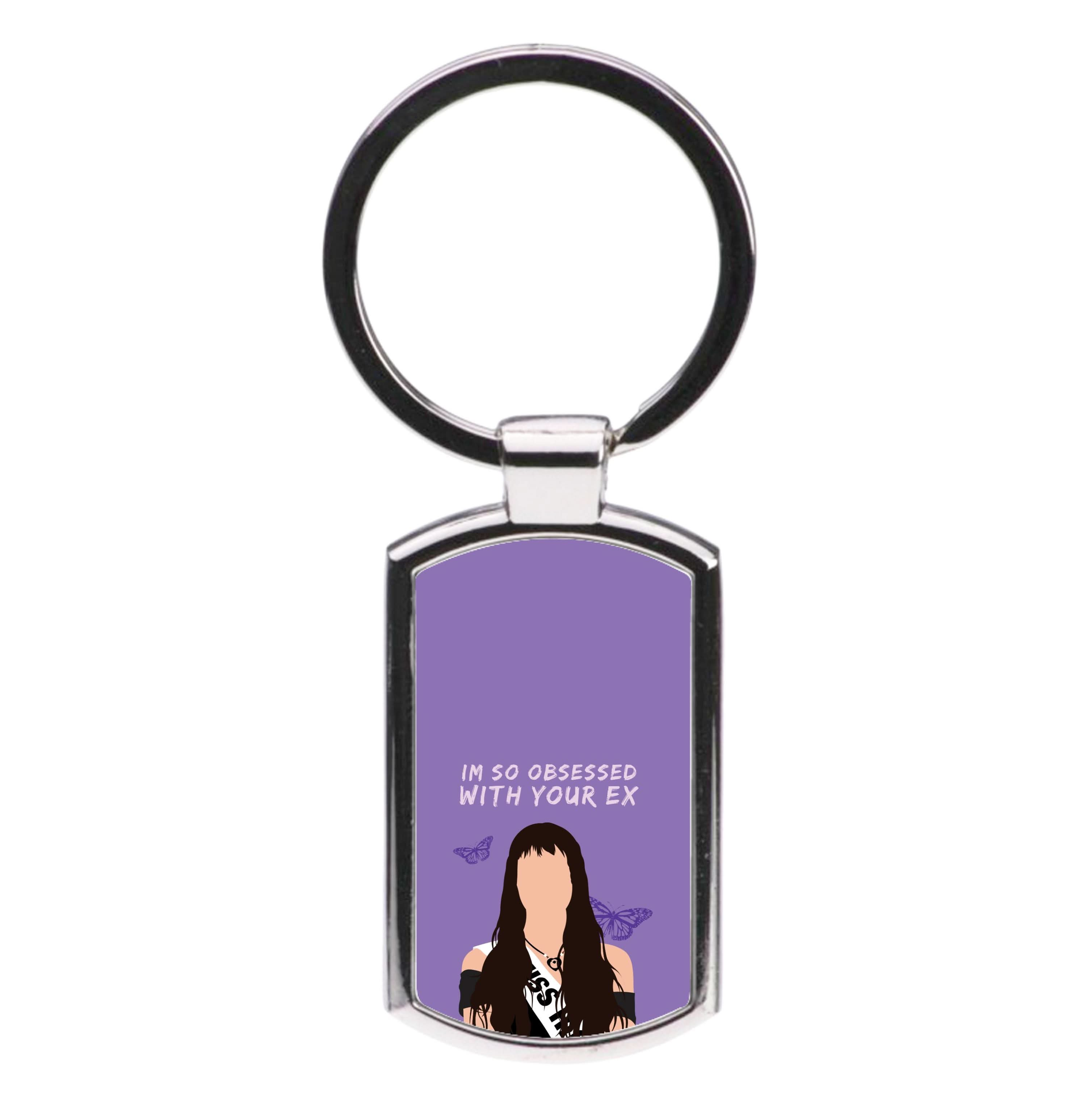 Obsessed With Your Ex Luxury Keyring