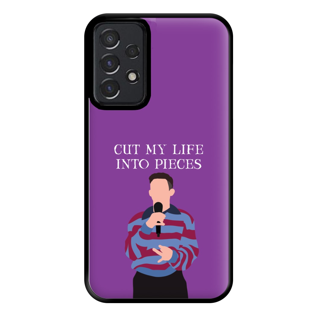 Cut My Life Into Pieces Karaoke Galaxy A52 / A52s Case
