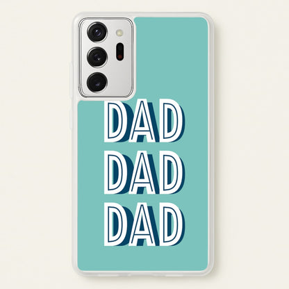 Dad, Dad, Dad Galaxy Note 20 Ultra Case