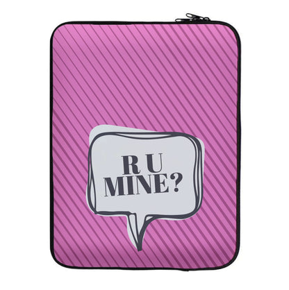 Are You Mine? Laptop Sleeve