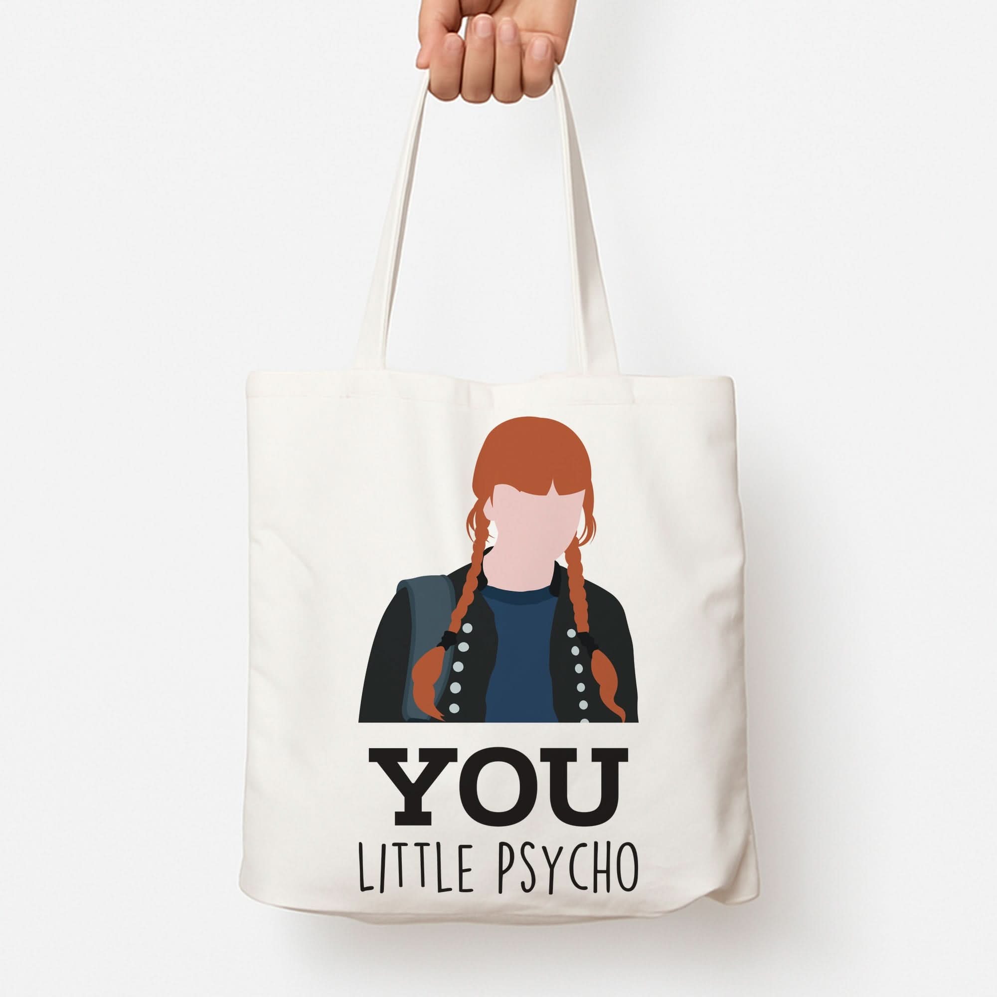 You Little Psycho Tote Bag