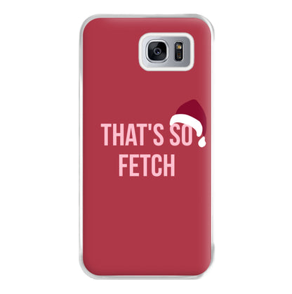 That's So Fetch - Christmas Meanies Phone Case