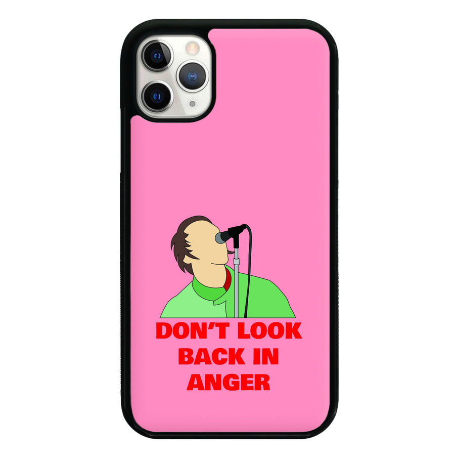 Don't Look Back In Anger Phone Case