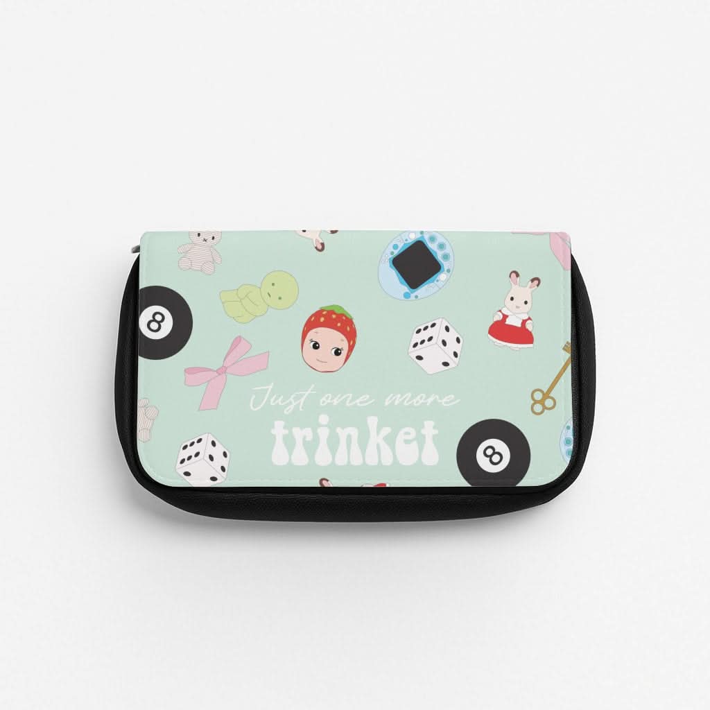 Just One More Trinket Pencil Case
