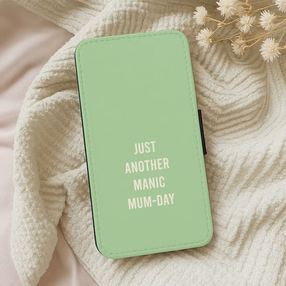 Just Another Manic Mumday Leather Phone Case