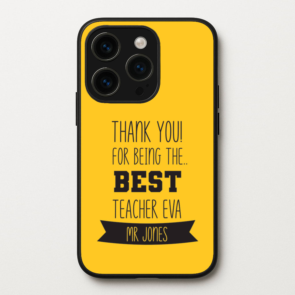 Thank You For Being The Best Teacher iPhone 15 Pro Max Case