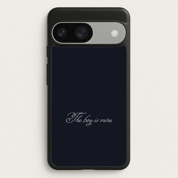 The Boy Is Mine Google Pixel 9 / 9 Pro Case
