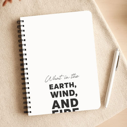 What In The Earth, Wind And Fire Notepad