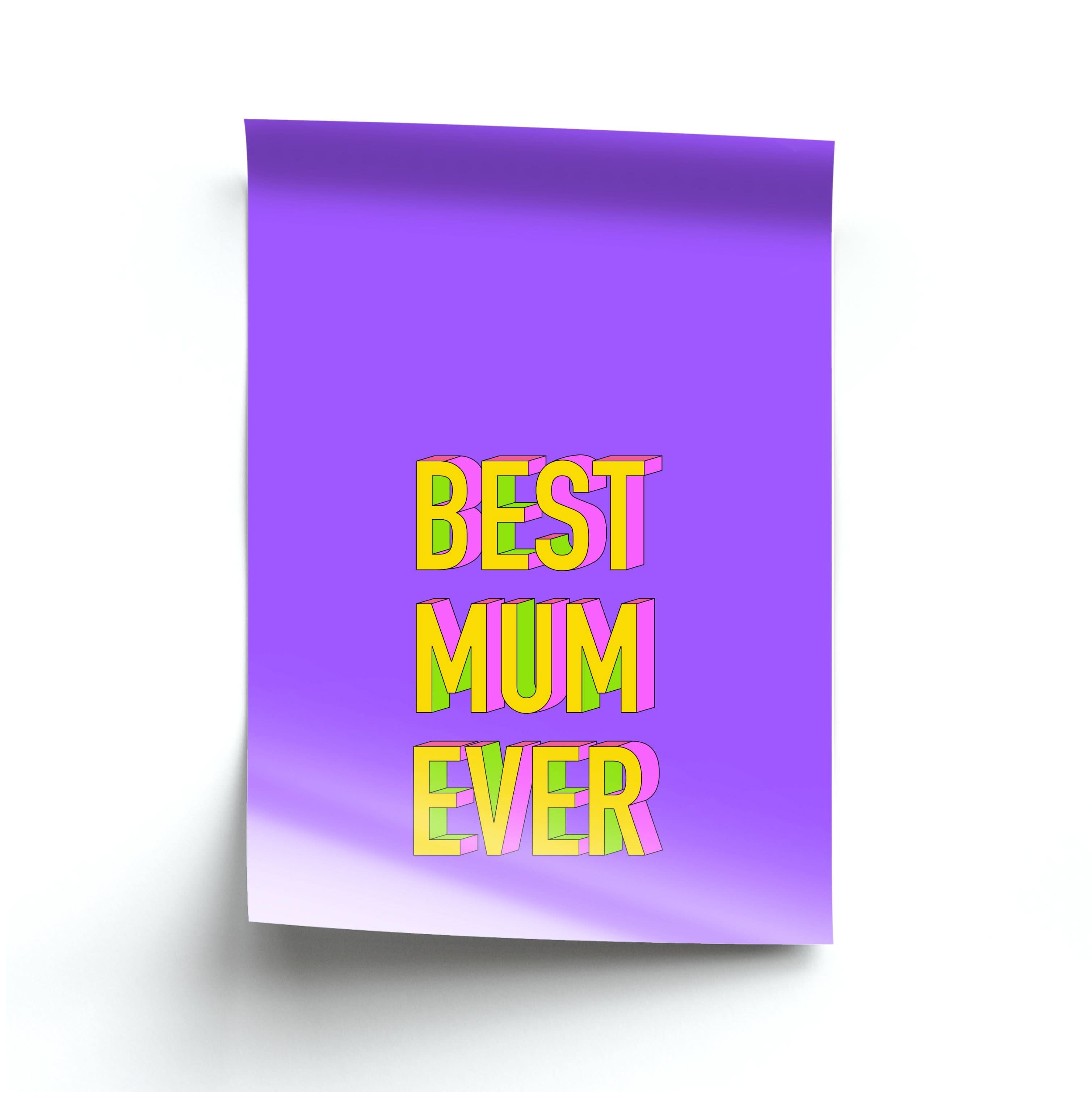 Geometric Best Mum Ever Poster