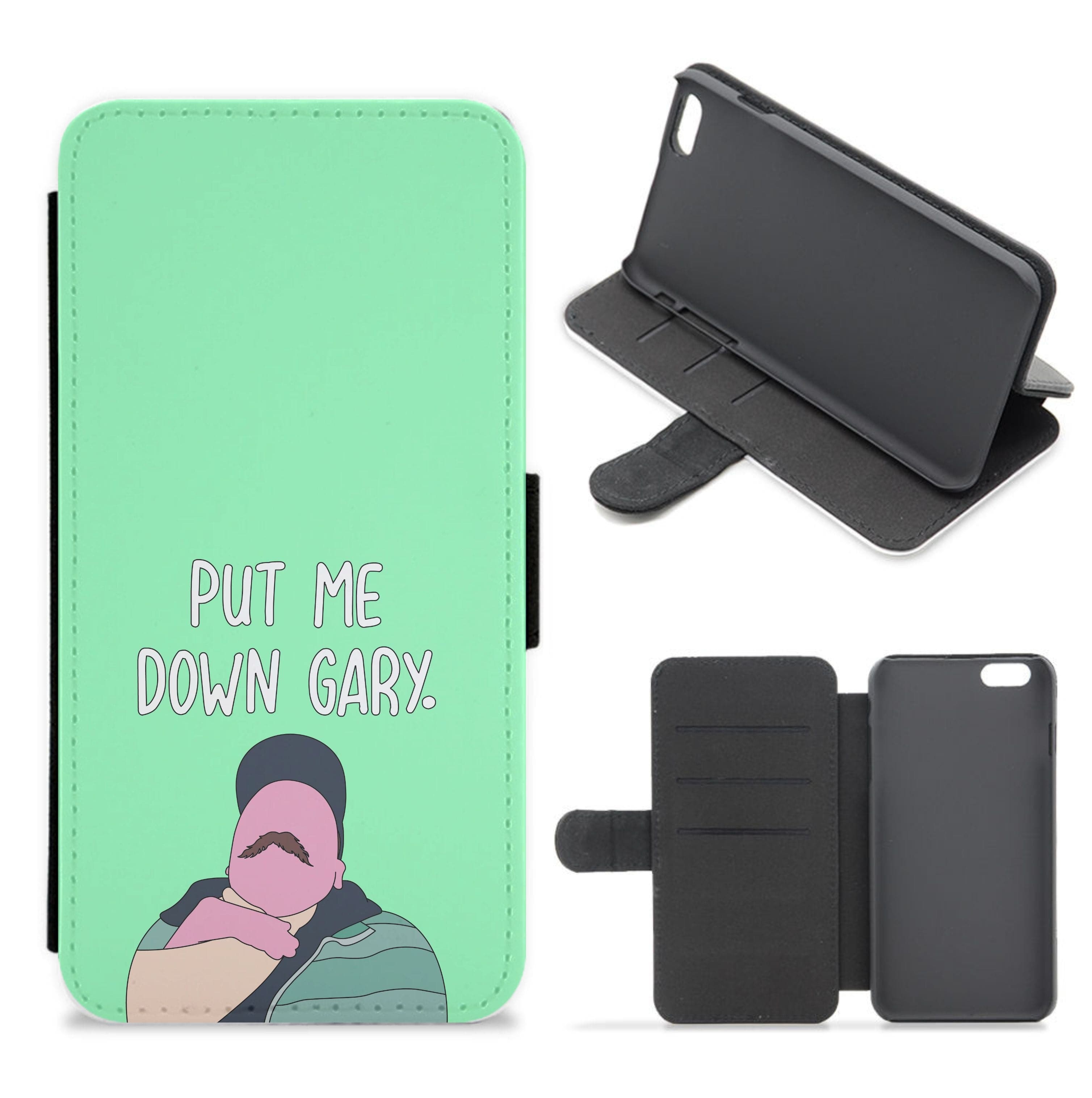 Put Me Down Gary - TikTok Trends Flip / Wallet Phone Case