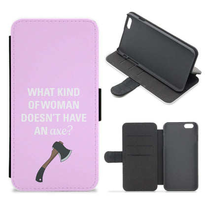 Have An Axe - B99 Flip / Wallet Phone Case