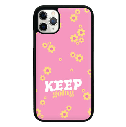 Keep Going Phone Case