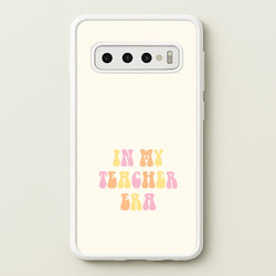 In My Teacher Era Galaxy S10 Plus Case