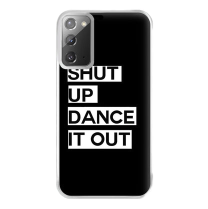 Shut Up Dance It Out - Grey's Phone Case