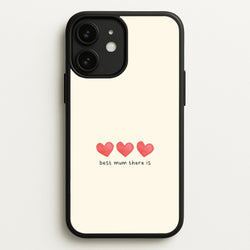 Best Mum There Is iPhone 11 Case