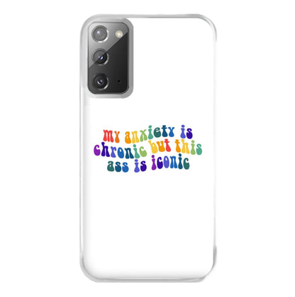 My Anxiety Is Chronic But This Ass Is Iconic - TikTok Phone Case