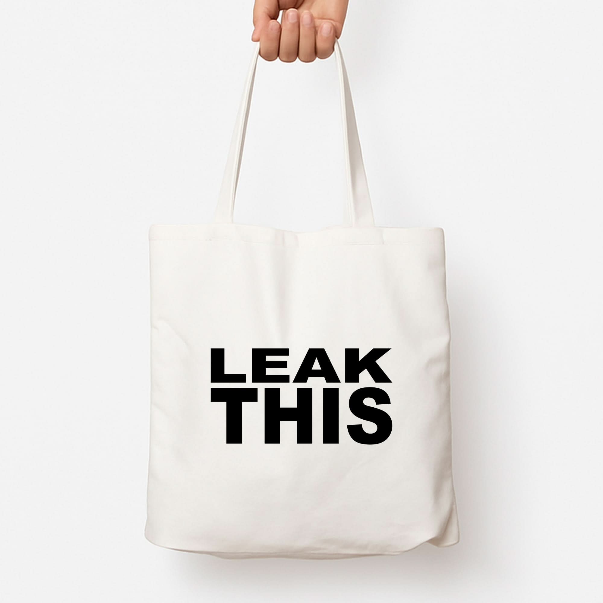 Leak This Tote Bag